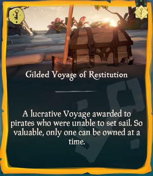 Gilded voyage of restitution - Guilded Voyage of Restitution. Lovelocc. Captain. Insider . 1. A few minutes ago, Rare has publically announced that in order to recover lost data from the 24th April they will offer players a guilded voyage as compensation.